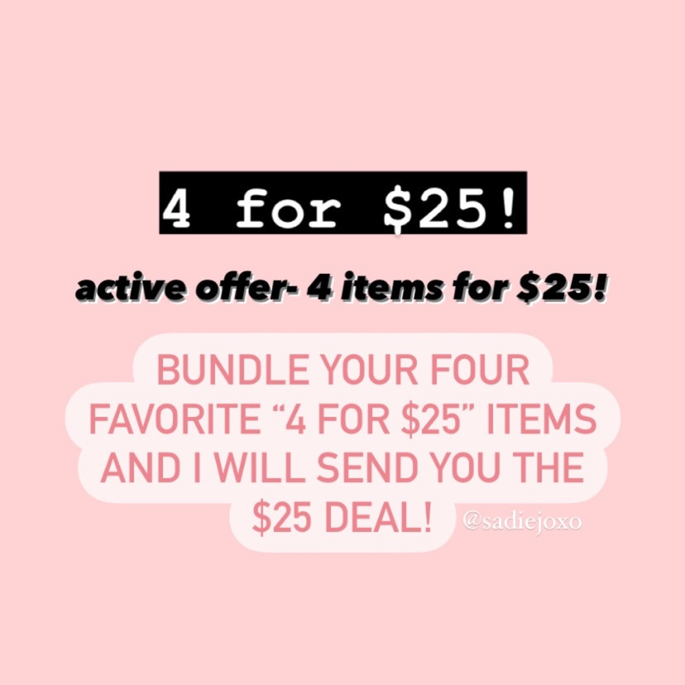 COPY - 4 for $25 offer!